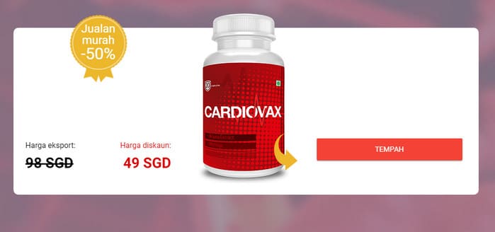 Cardiovax Singapore harga produk, testimoni pengguna, cara..